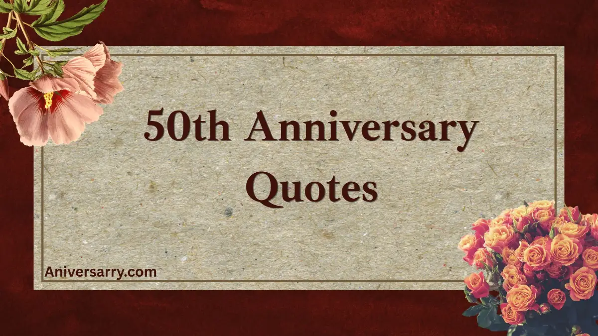 50th anniversary quotes