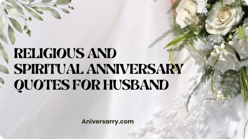 Religious and Spiritual Anniversary Quotes for Husband