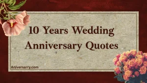 10 years wedding anniversary quotes