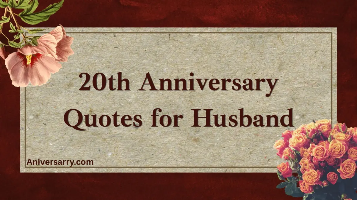 20th anniversary quotes for husband