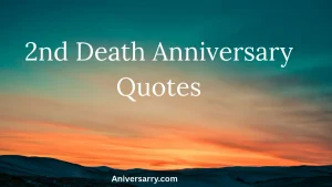 2nd death anniversary quotes