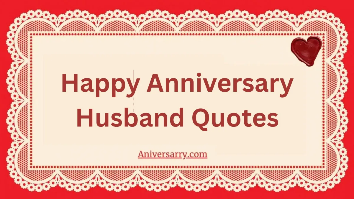 happy anniversary husband quotes