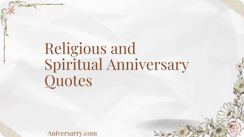 Religious and Spiritual Anniversary Quotes