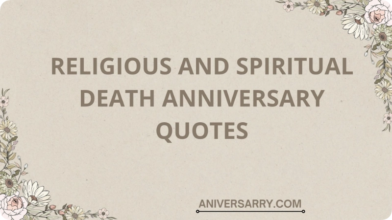 Religious and Spiritual Death Anniversary Quotes