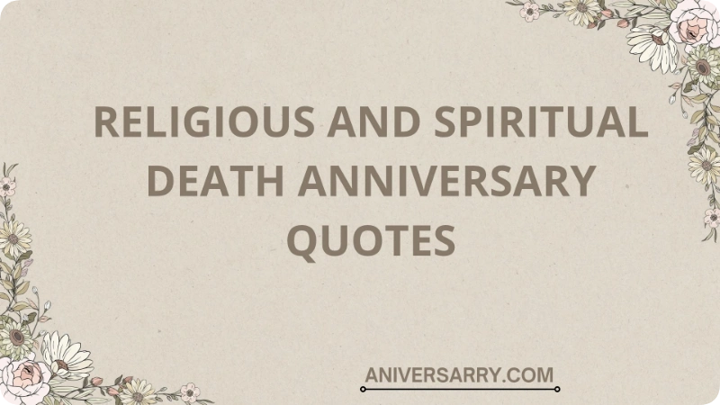 Religious and spiritual death anniversary quotes