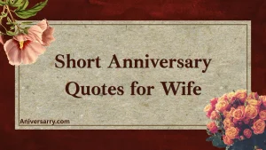 short anniversary quotes for wife